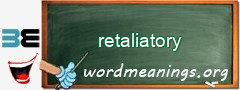 WordMeaning blackboard for retaliatory